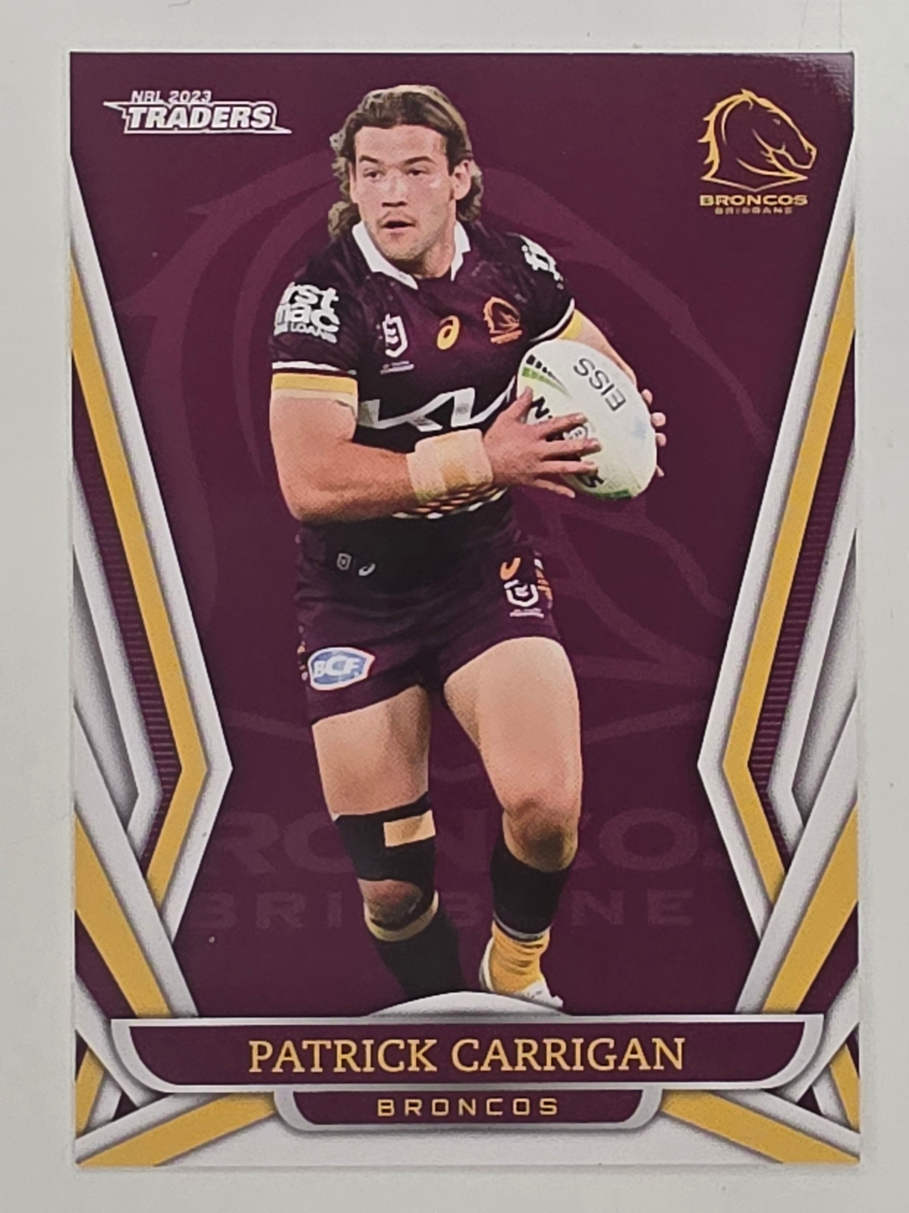 NRL 2023 Traders Titanium Base Card #003 Patrick Carrigan Brisbane Broncos