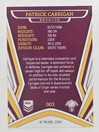 NRL 2023 Traders Titanium Base Card #003 Patrick Carrigan Brisbane Broncos