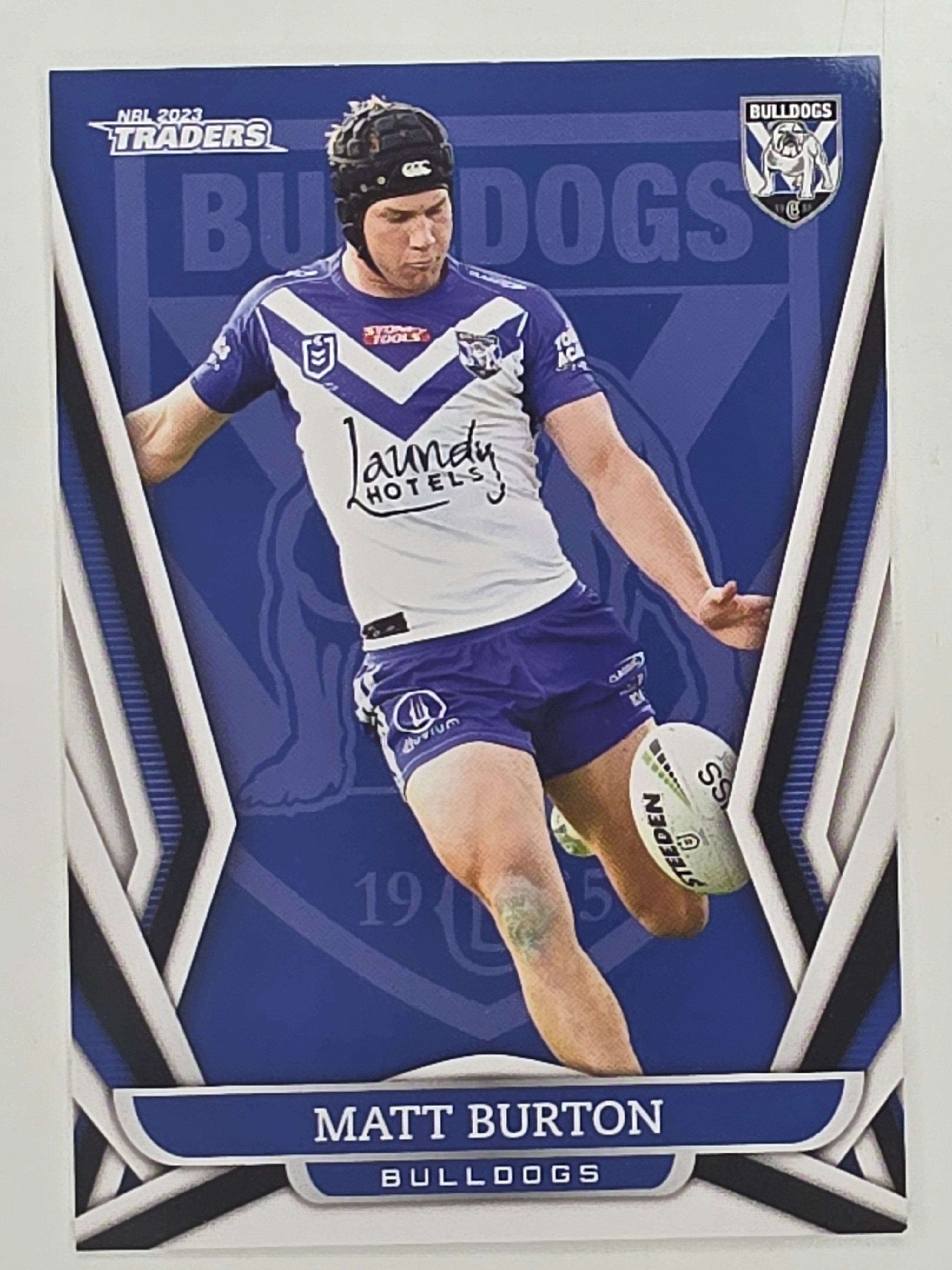 NRL 2023 Traders Titanium Base Card #024 Matt Burton Canterbury Bankstown Bulldogs