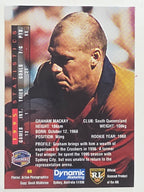 NRL 1996 Dynamic Series 1 Base Card #069 Graham Mackay South Queensland Crushers