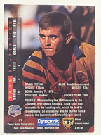 NRL 1996 Dynamic Series 1 Base Card #071 Craig Teevan South Queensland Crushers