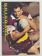 NRL 1996 Dynamic Series 1 Base Card #116 Peter Ryan Brisbane Broncos