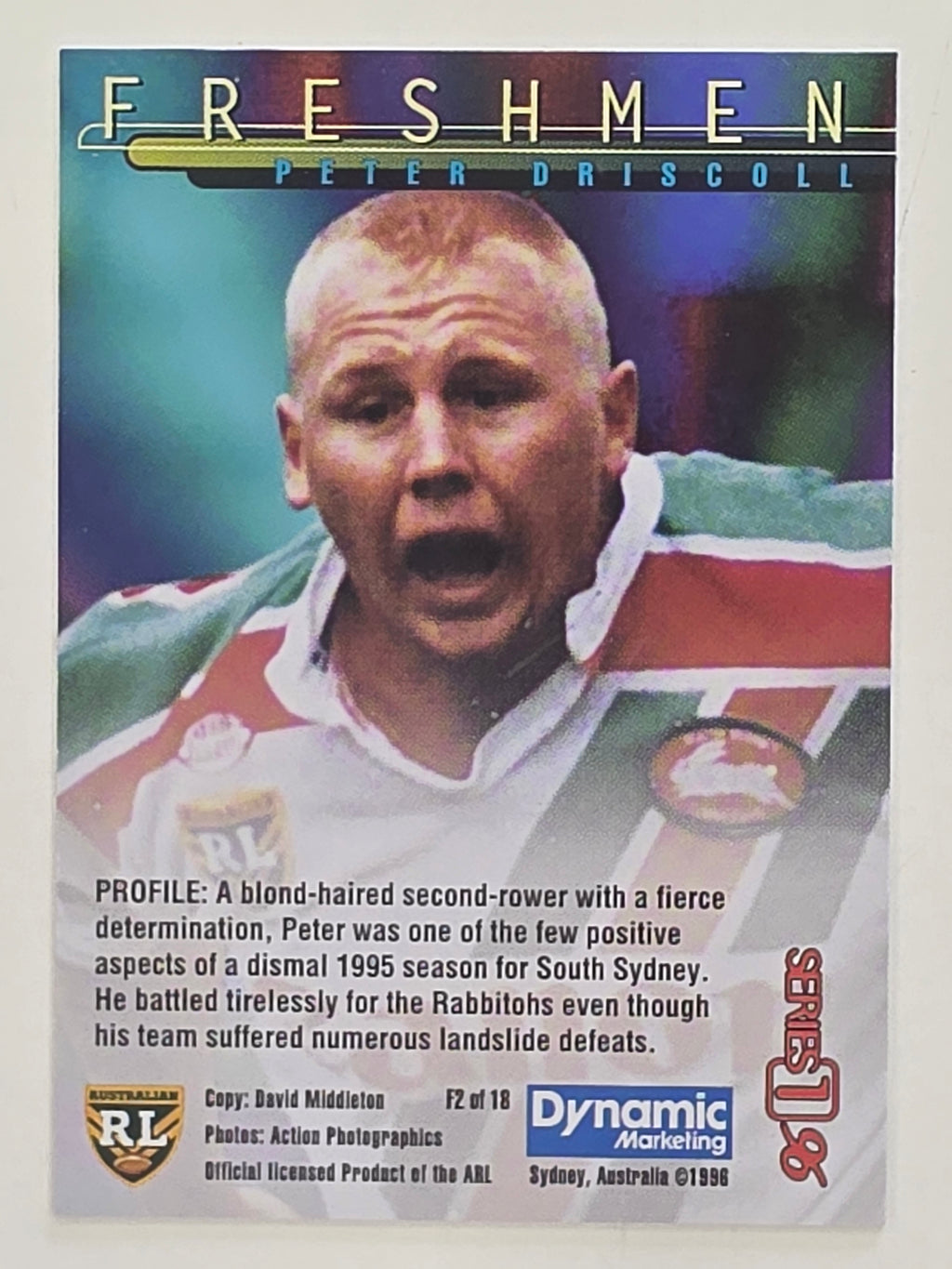 NRL 1996 Dynamic Series 1 Base Card #F2 Peter Driscoll South Sydney Rabbitohs