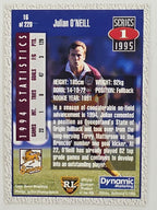 NRL 1995 Dynamic Series 1 Base Card #016 Julian O’Neill Brisbane Broncos