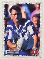 NRL 1995 Dynamic Series 1 Base Card #031 Daryl Halligan Canterbury Bankstown Bulldogs