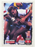 NRL 1995 Dynamic Series 1 Base Card #058 Andrew Dunemann Gold Coast Seagulls