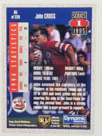NRL 1995 Dynamic Series 1 Base Card #065 John Cross Illawarra Steelers