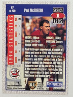 NRL 1995 Dynamic Series 1 Base Card #067 Paul McGregor Illawarra Steelers