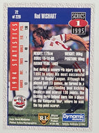 NRL 1995 Dynamic Series 1 Base Card #072 Rod Wishart Illawarra Steelers