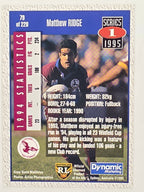 NRL 1995 Dynamic Series 1 Base Card #079 Matthew Ridge Manly Warringah Sea Eagles