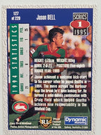 NRL 1995 Dynamic Series 1 Base Card #127 Jason Bell South Sydney Rabbitohs