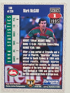 NRL 1995 Dynamic Series 1 Base Card #130 Mark McGaw South Sydney Rabbitohs