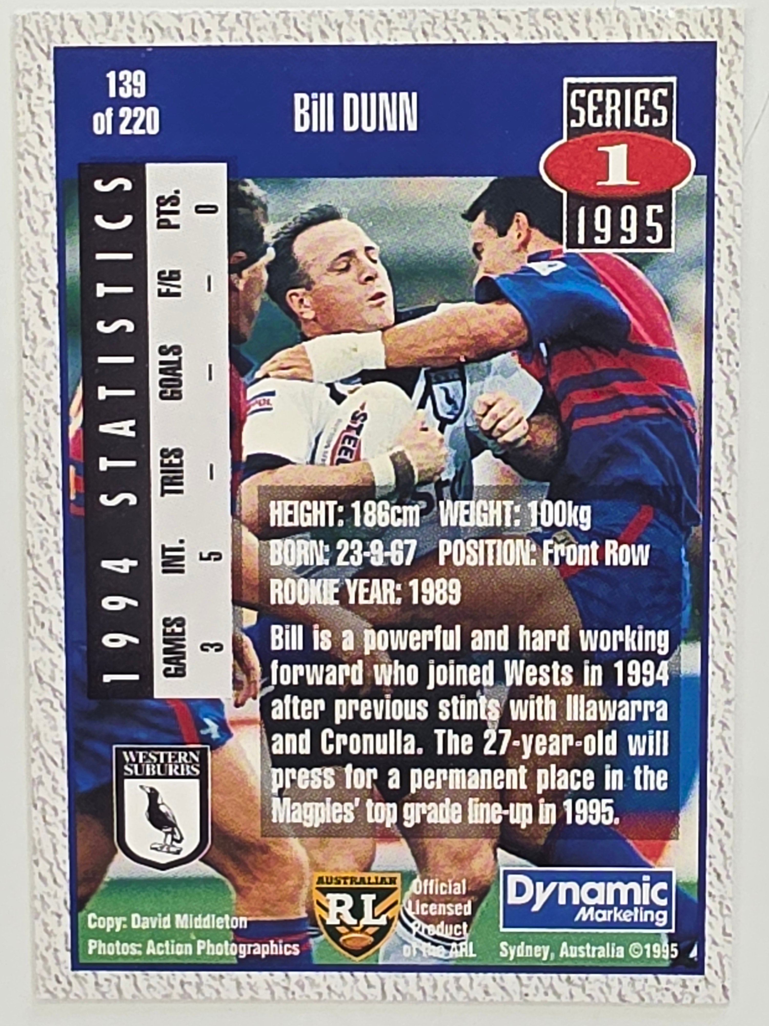 NRL 1995 Dynamic Series 1 Base Card #139 Bill Dunn Western Suburbs Magpies