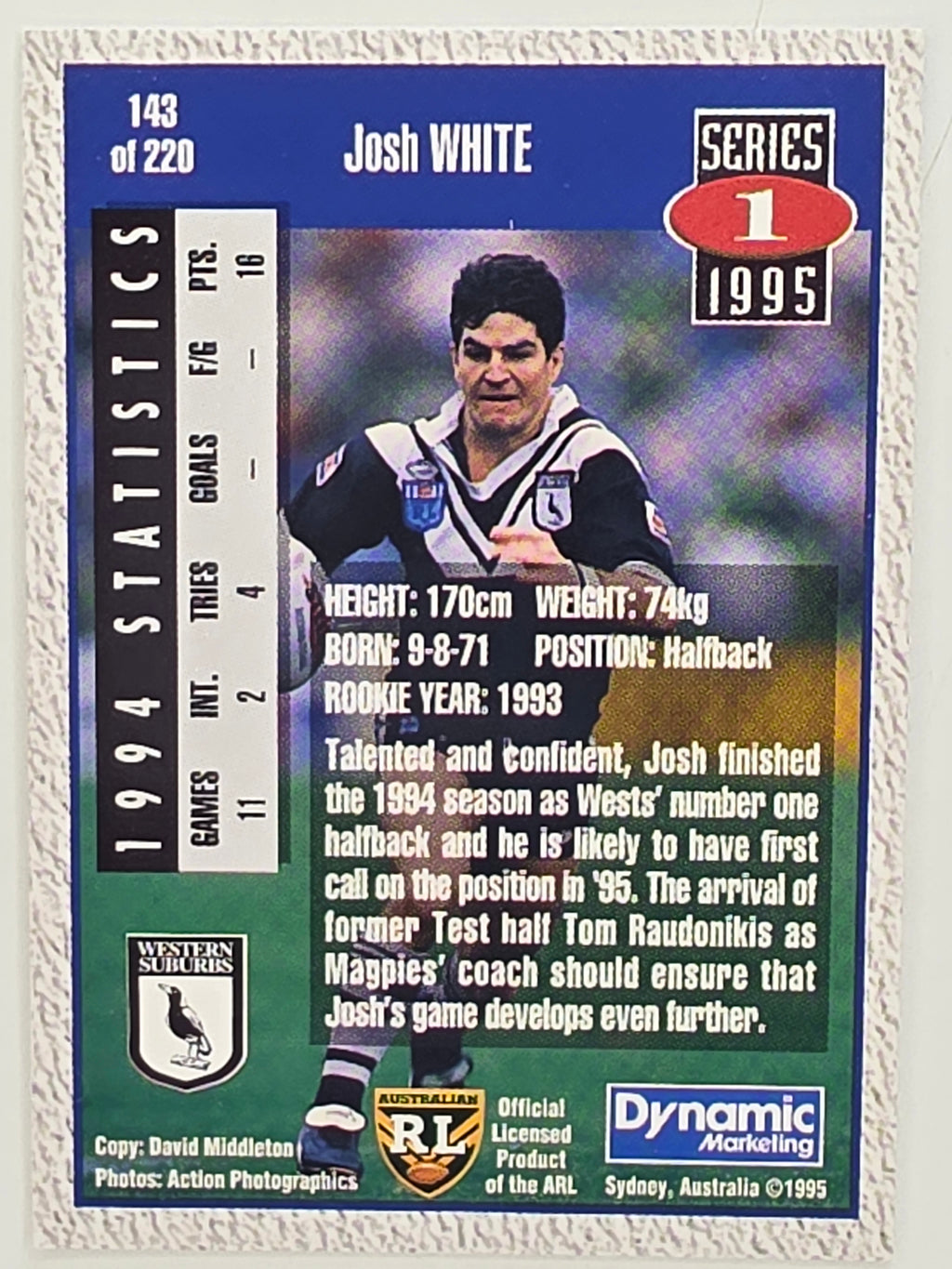 NRL 1995 Dynamic Series 1 Base Card #143 Josh White Western Suburbs Magpies