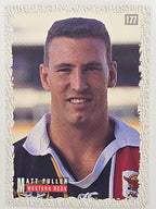 NRL 1995 Dynamic Series 1 Base Card #177 Matt Fuller Western Reds