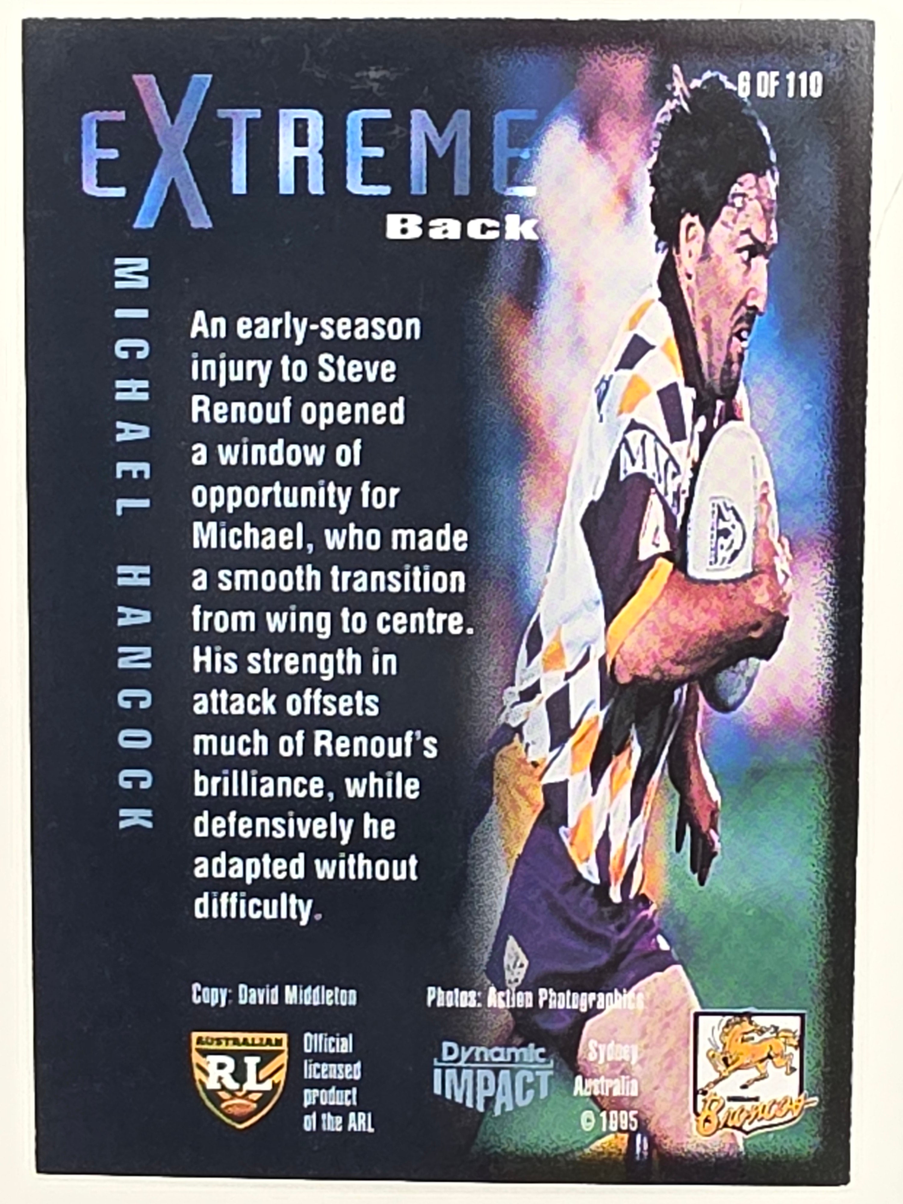 1995 Dynamic Series 3 Winfield Cup Tribute #006 Michael Hancock Brisbane Broncos