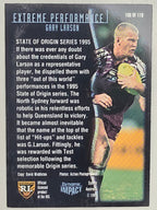 1995 Dynamic Series 3 Winfield Cup Tribute #100 Gary Larson Queensland Maroons