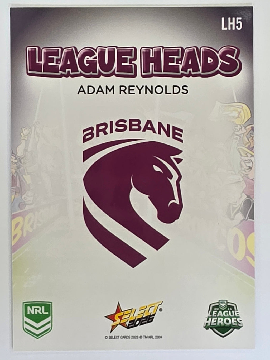 NRL 2026 League Heroes | League Heads | #LH5 | Adam Reynolds | Brisbane Broncos