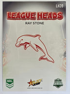 NRL 2026 League Heroes | League Heads | #LH39 | Ray Stone | Dolphins