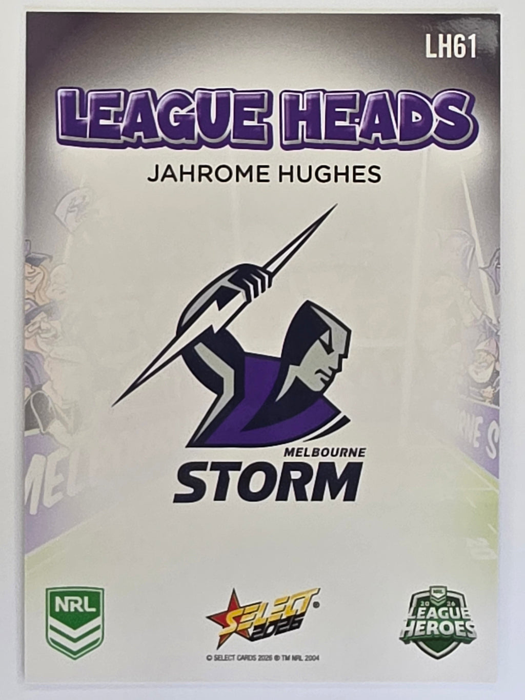 NRL 2026 League Heroes | League Heads | #LH61 | Jahrome Hughes | Melbourne Storm