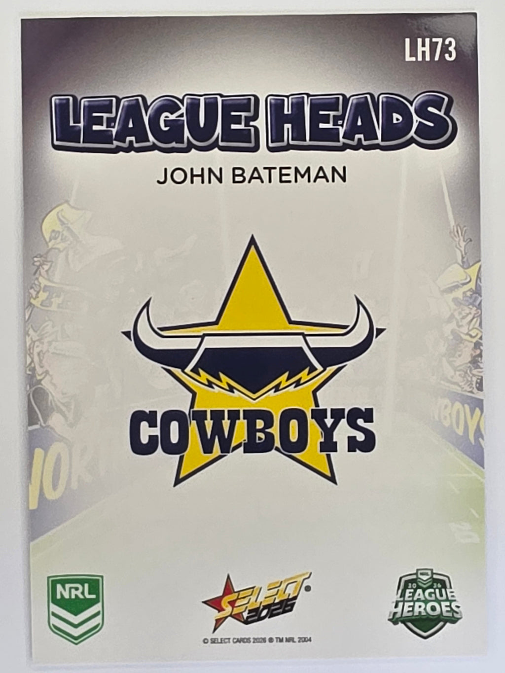 NRL 2026 League Heroes | League Heads | #LH73 | John Bateman | North Queensland Cowboys