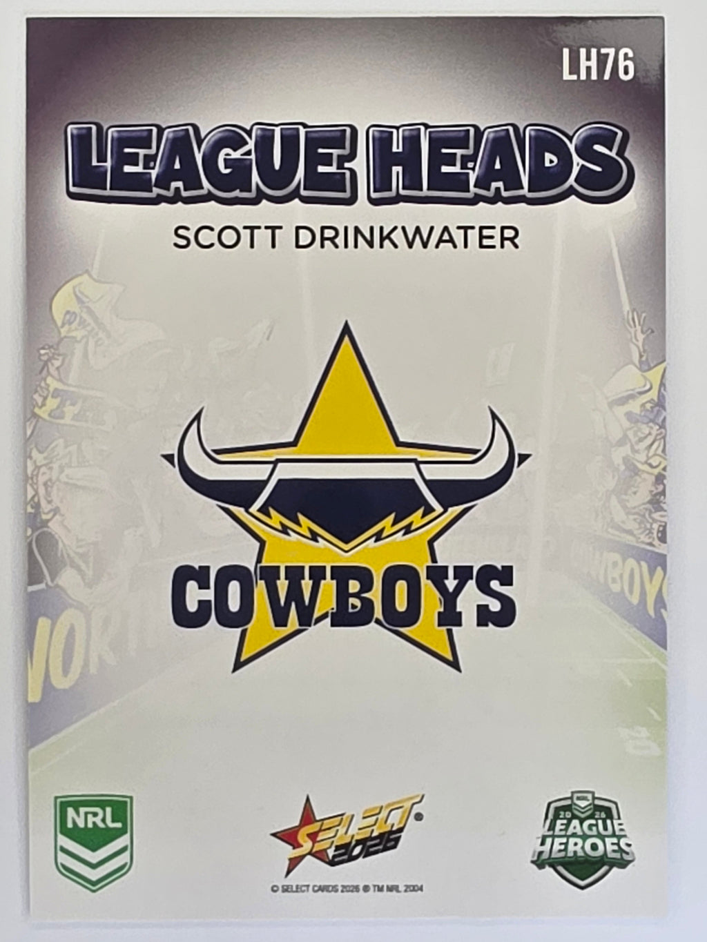NRL 2026 League Heroes | League Heads | #LH76 | Scott Drinkwater | North Queensland Cowboys