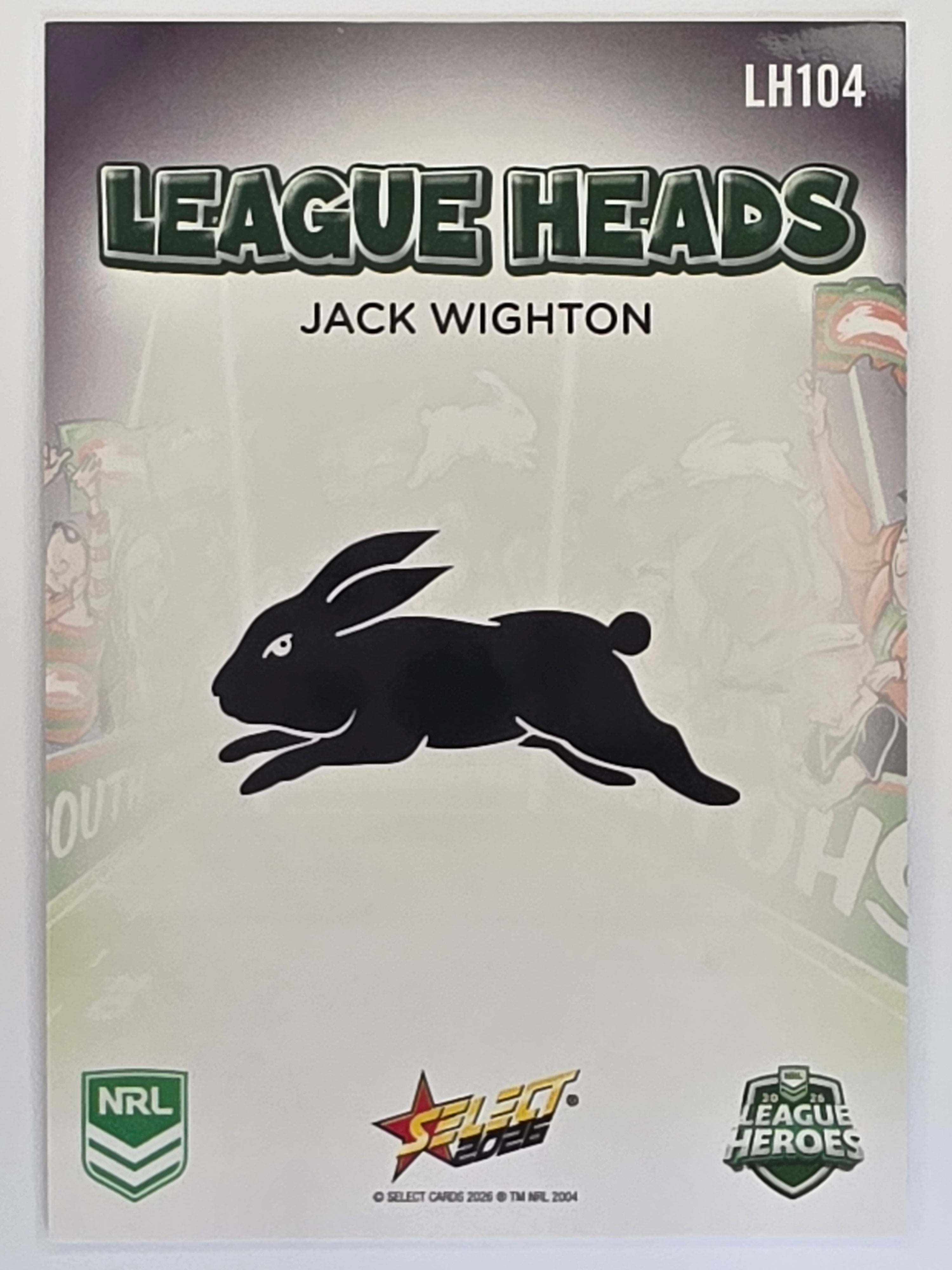 NRL 2026 League Heroes | League Heads | #LH104 | Jack Wighton | South Sydney Rabbitohs