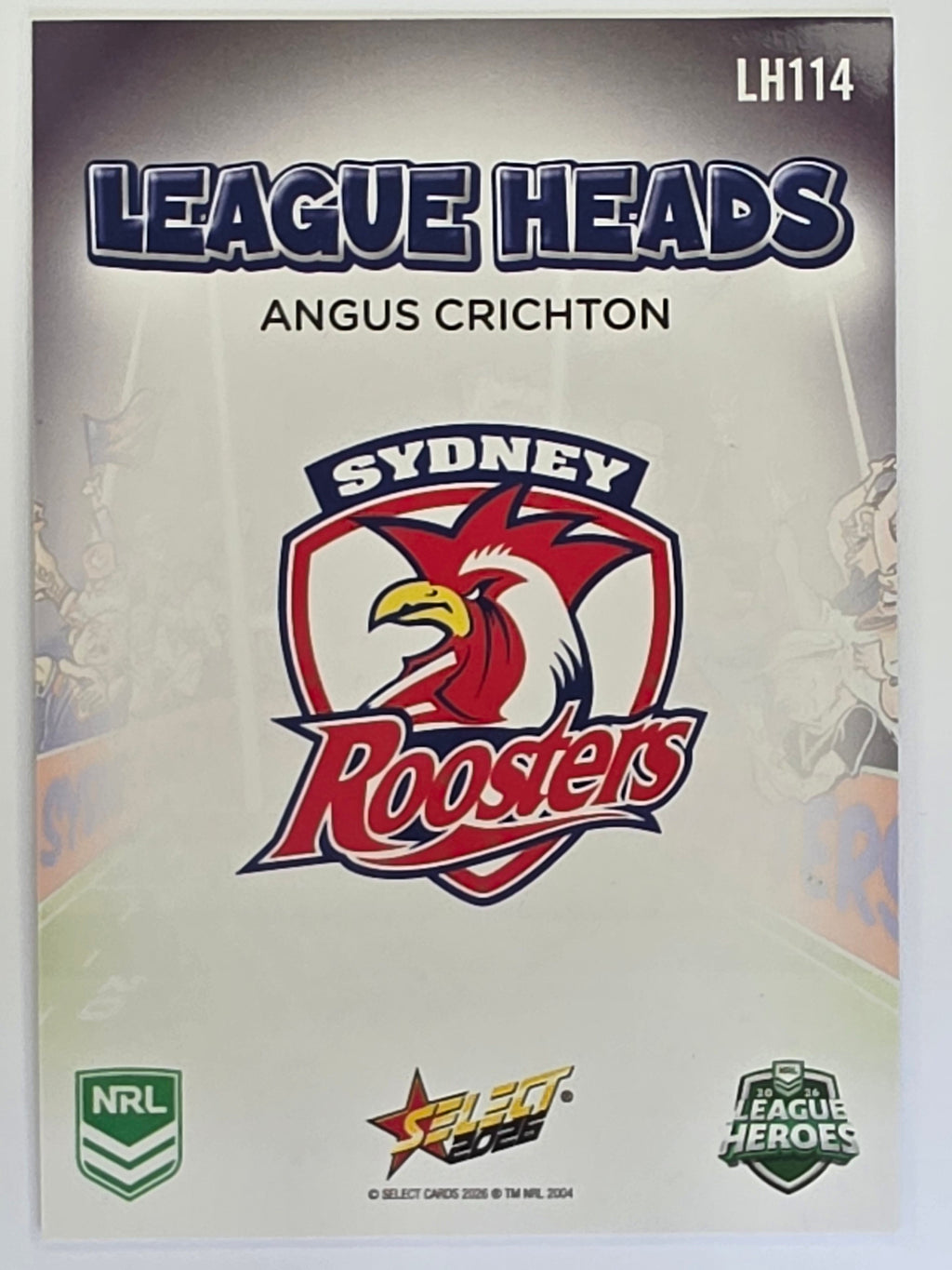NRL 2026 League Heroes | League Heads | #LH114 | Angus Crichton | Sydney Roosters