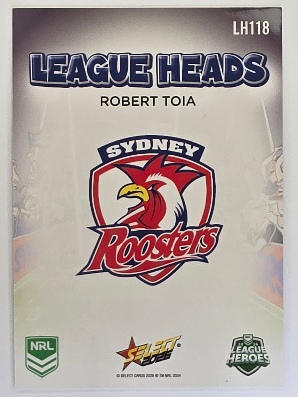NRL 2026 League Heroes | League Heads | #LH118 | Robert Toia | Sydney Roosters