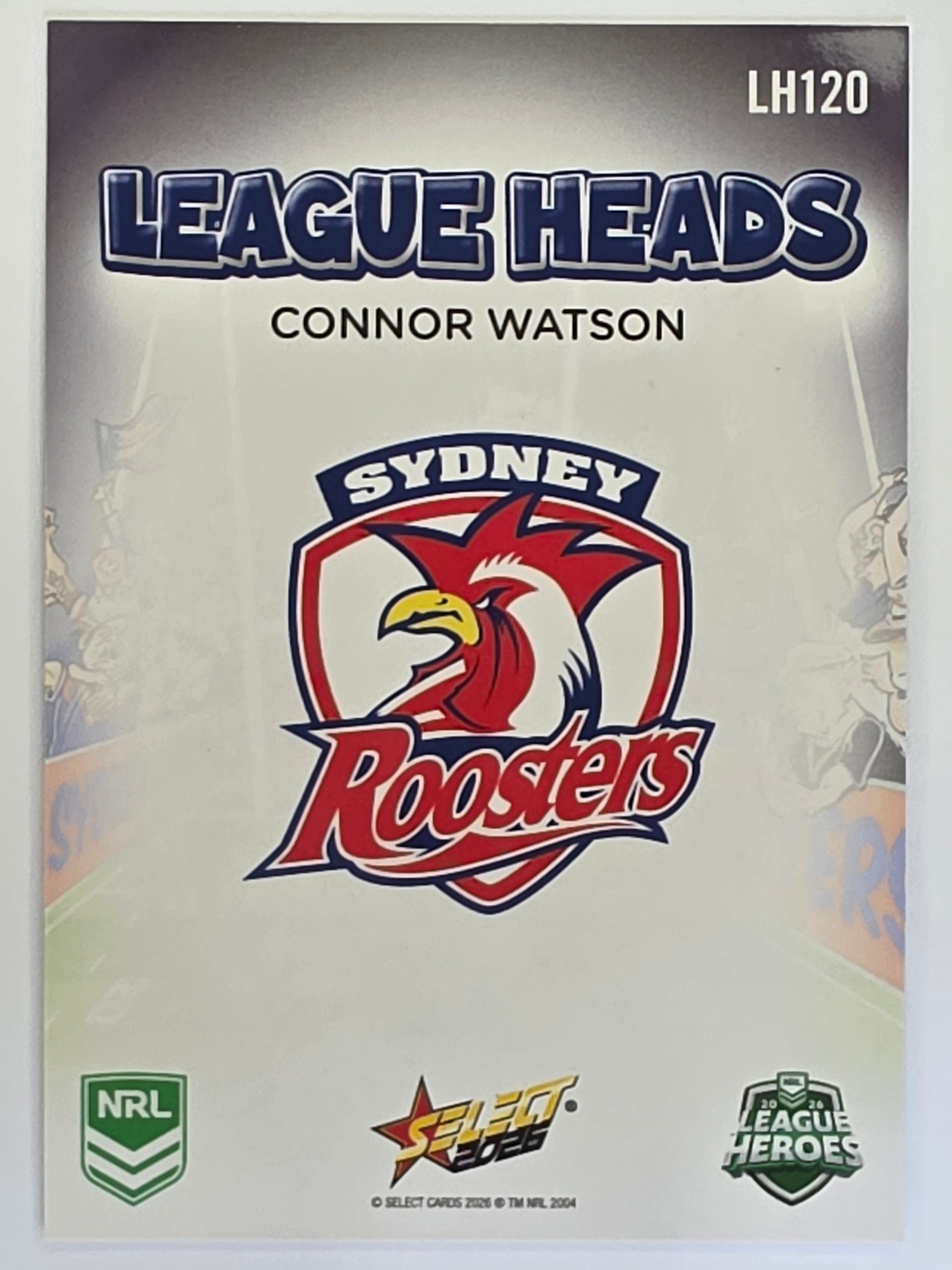 NRL 2026 League Heroes | League Heads | #LH120 | Connor Watson | Sydney Roosters