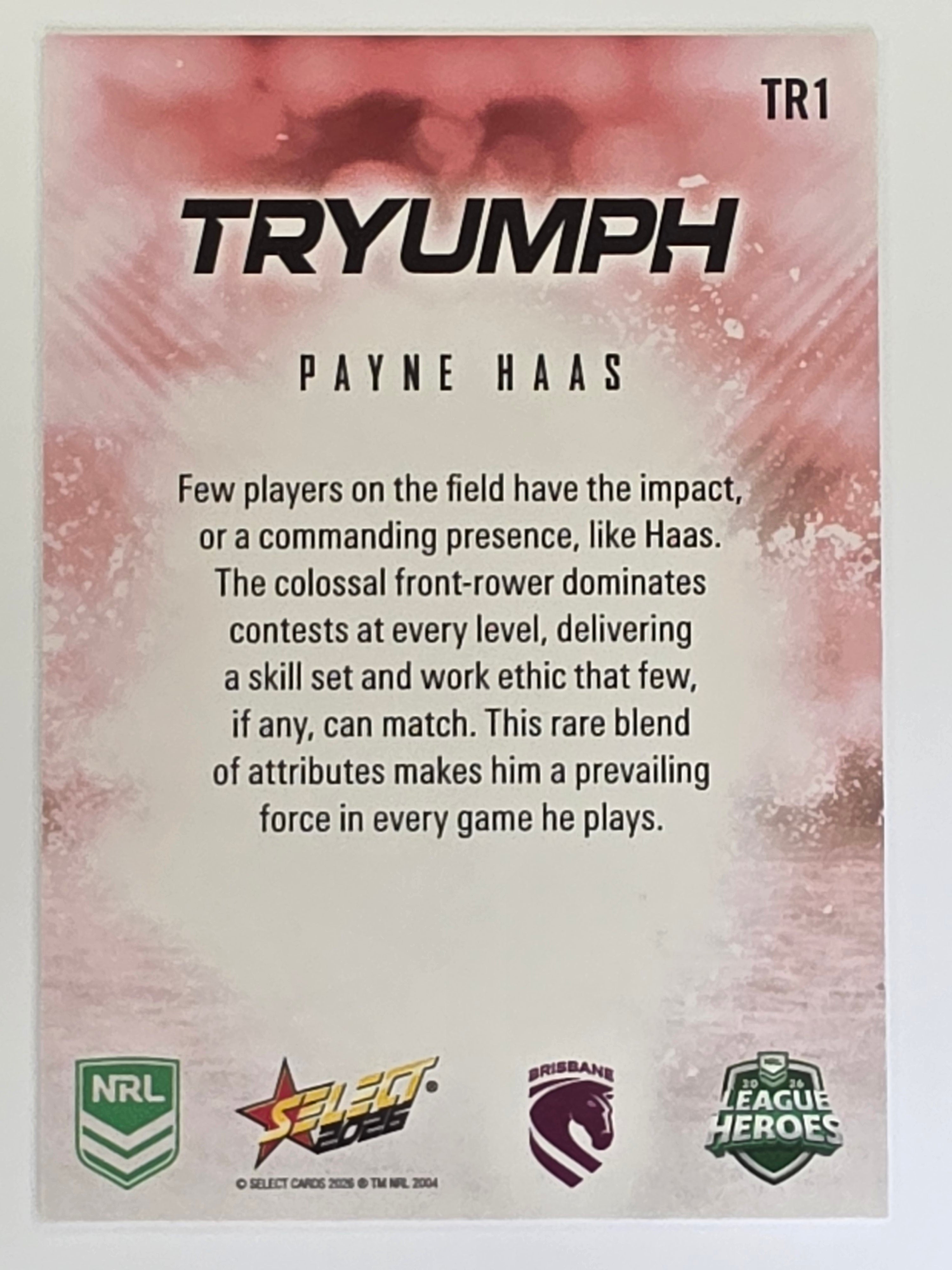NRL 2026 League Heroes | Tryumph | #TR1 | Payne Haas | Brisbane Broncos