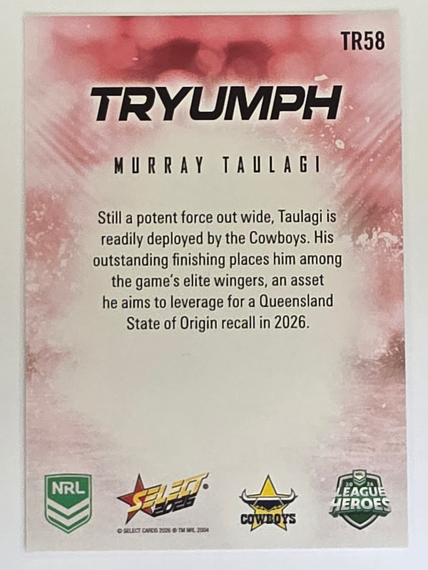 NRL 2026 League Heroes | Tryumph | #TR58 | Murray Taulagi | North Queensland Cowboys