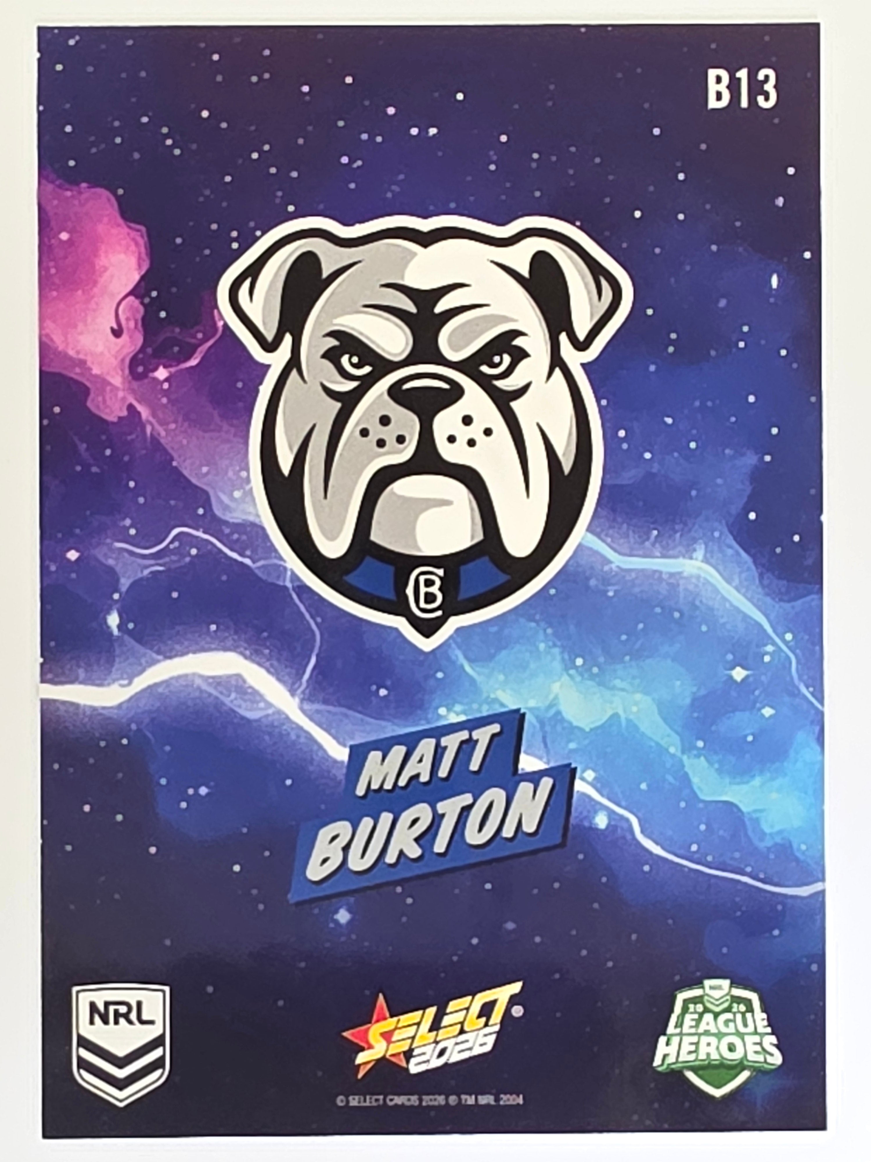 NRL 2026 League Heroes | Bang | #B13 | Matt Burton | Canterbury Bulldogs