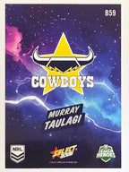 NRL 2026 League Heroes | Bang | #B59 | Murray Taulagi | North Queensland Cowboys