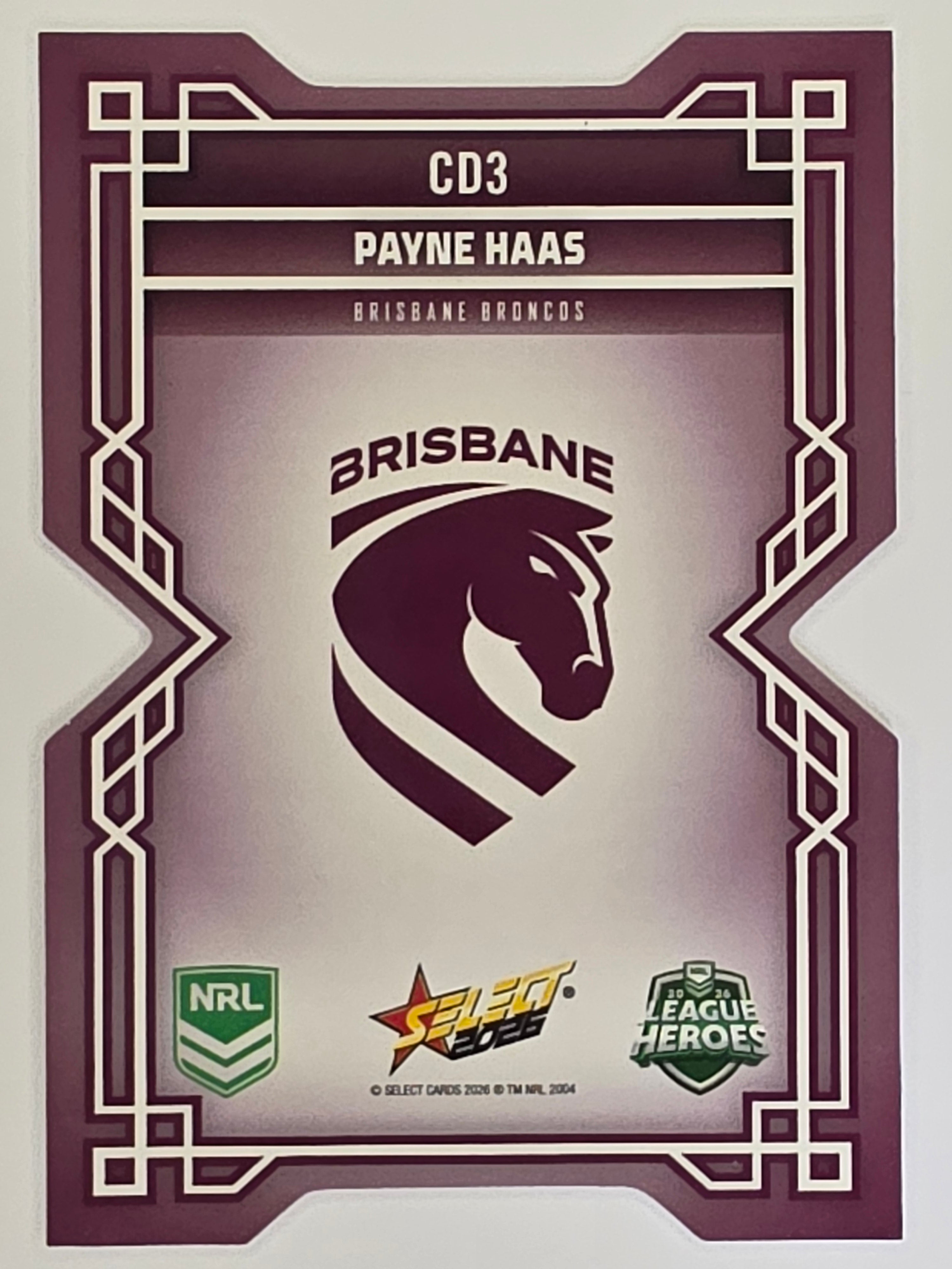 NRL 2026 League Heroes | Colours Diecut | #CD3 | Payne Haas | Brisbane Broncos