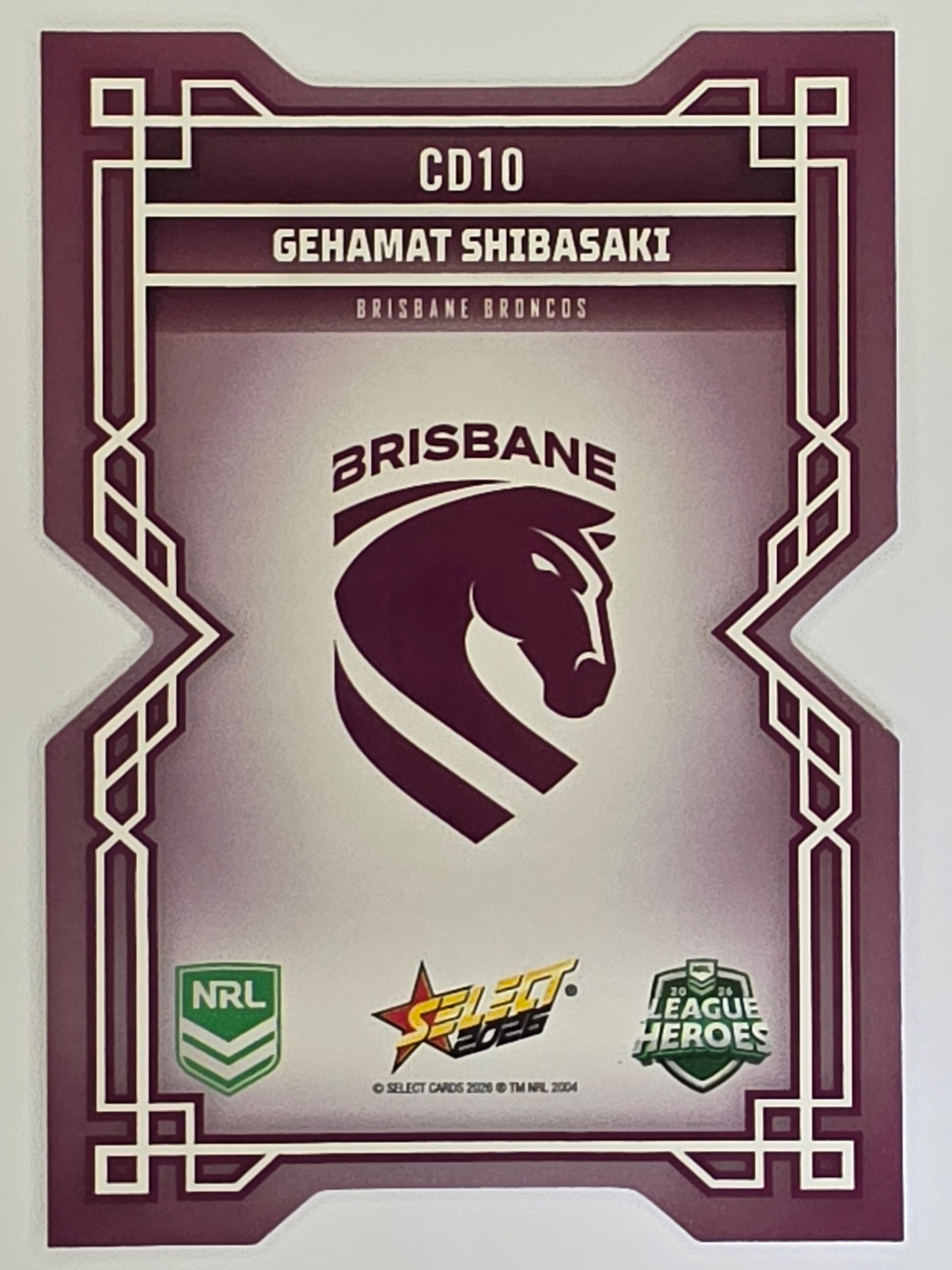 NRL 2026 League Heroes | Colours Diecut | #CD10 | Gehamat Shibasaki | Brisbane Broncos