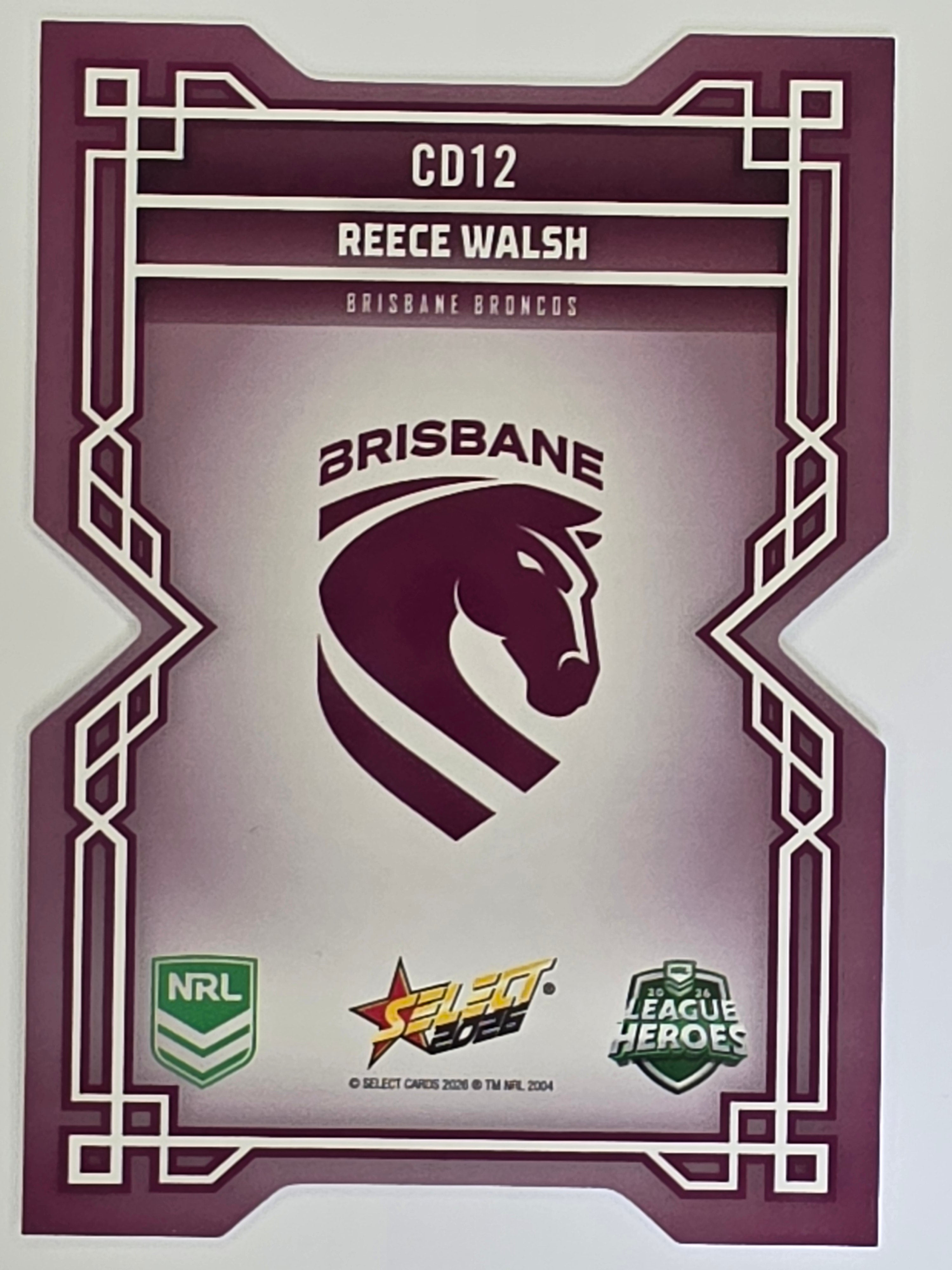 NRL 2026 League Heroes | Colours Diecut | #CD12 | Reece Walsh | Brisbane Broncos