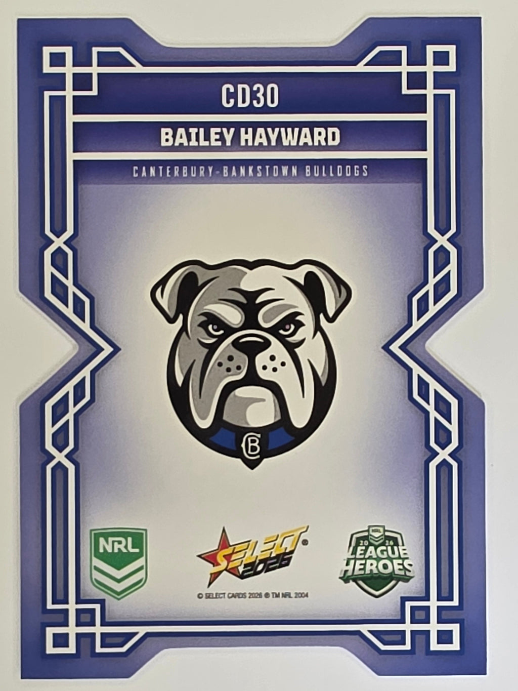 NRL 2026 League Heroes | Colours Diecut | #CD30 | Bailey Hayward | Canterbury Bulldogs