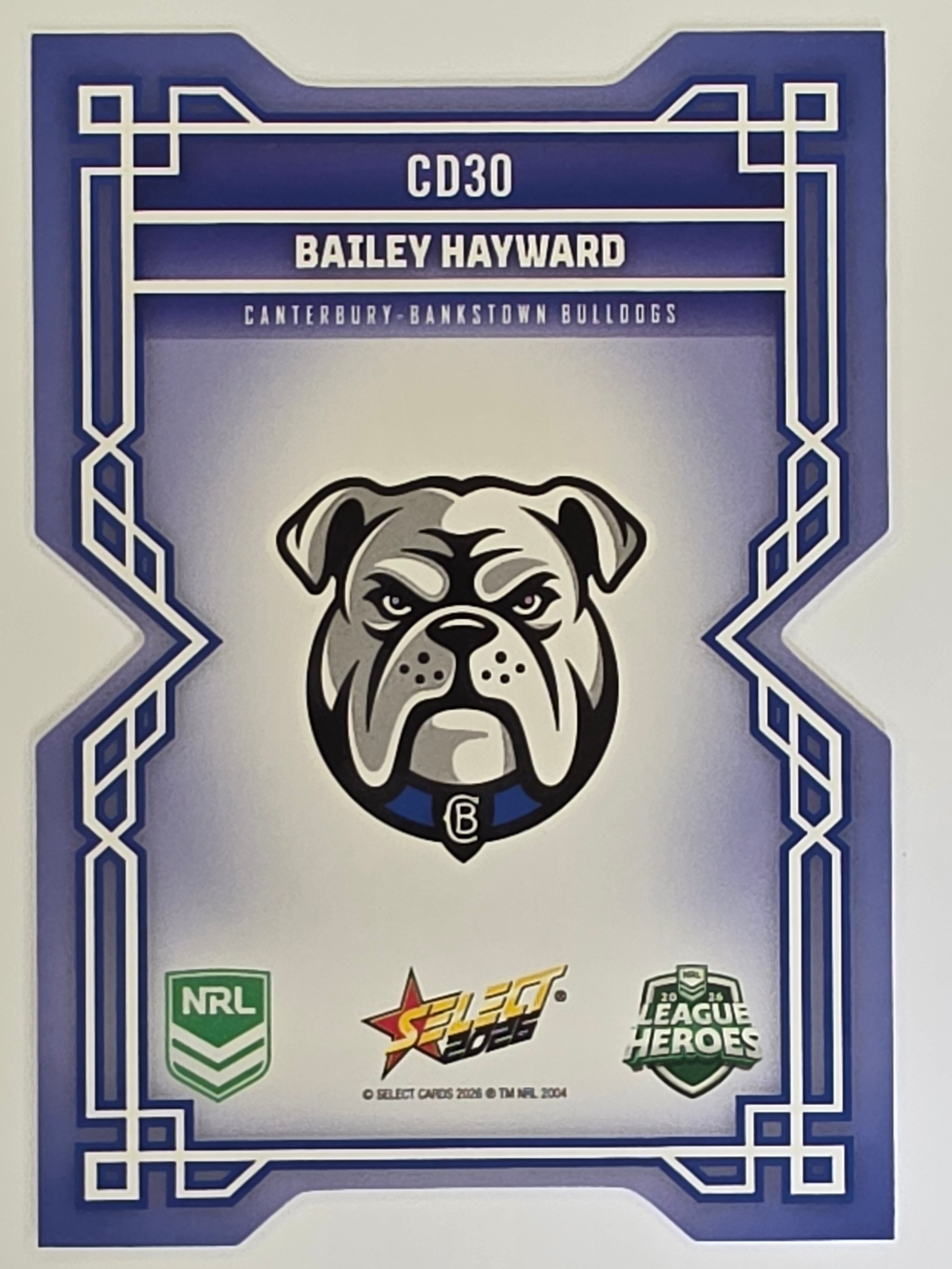NRL 2026 League Heroes | Colours Diecut | #CD30 | Bailey Hayward | Canterbury Bulldogs