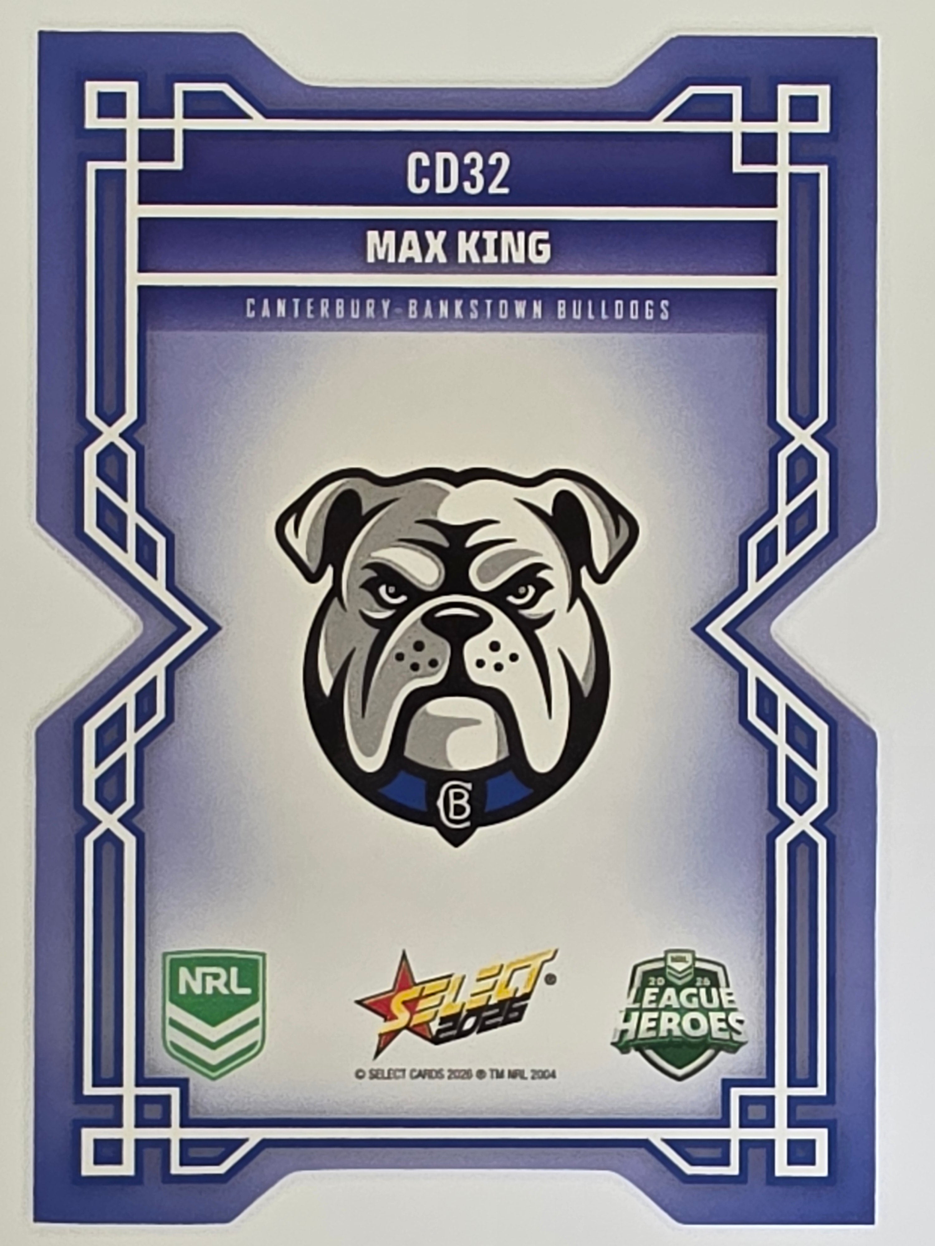 NRL 2026 League Heroes | Colours Diecut | #CD32 | Max King | Canterbury Bulldogs