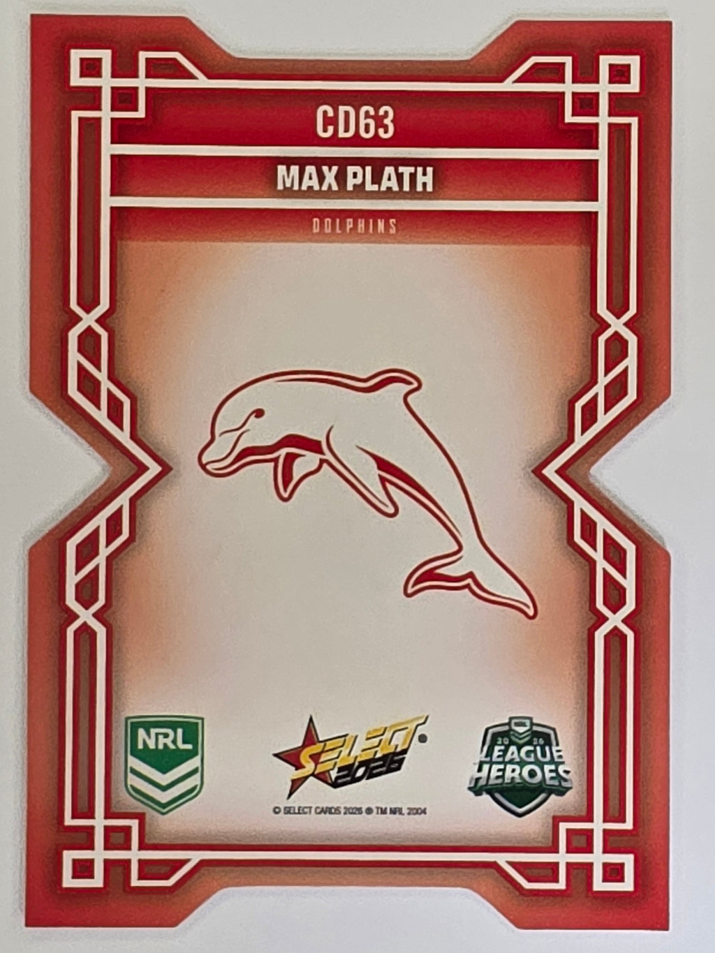 NRL 2026 League Heroes | Colours Diecut | #CD63 | Max Plath | Dolphins