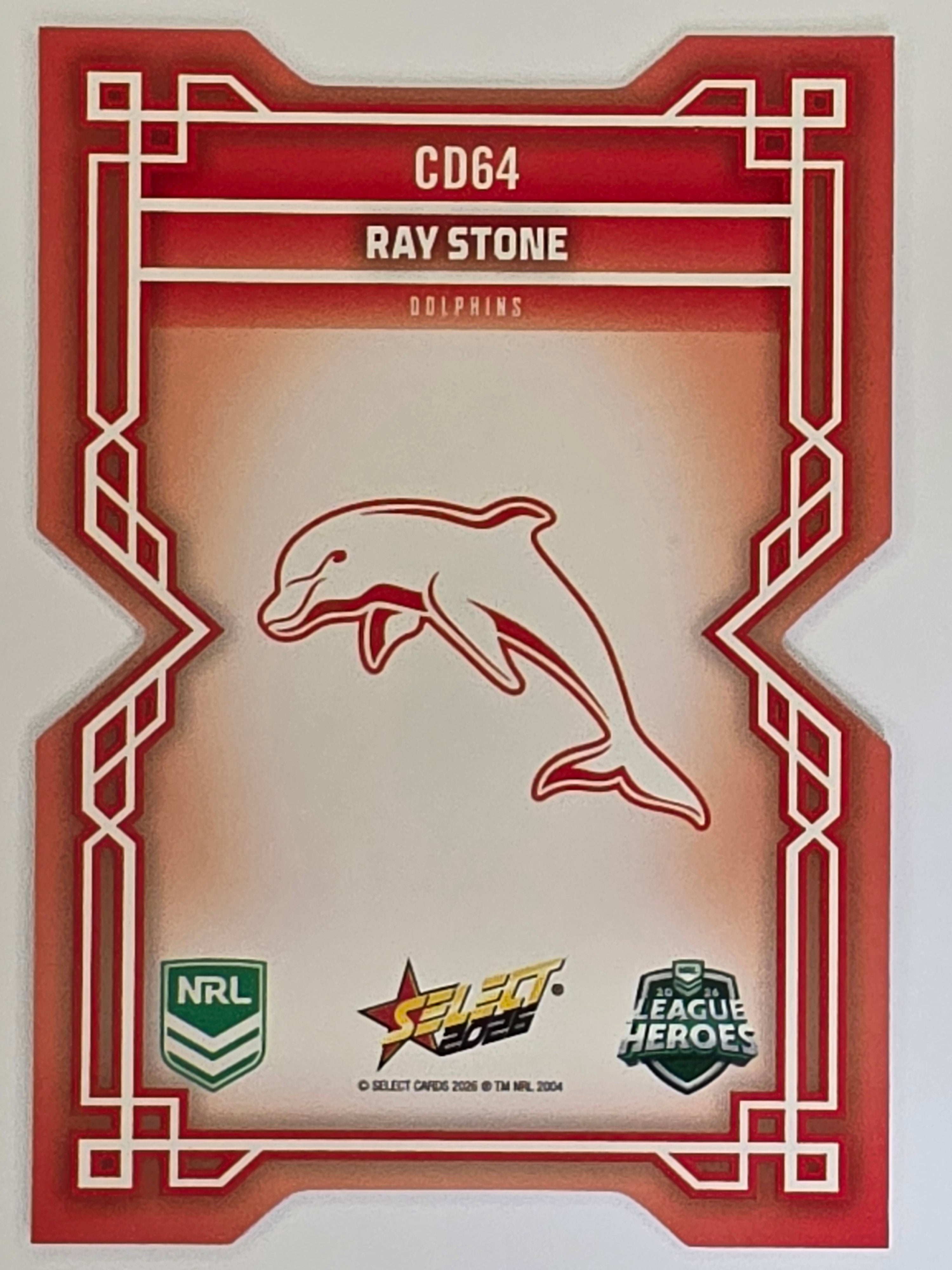 NRL 2026 League Heroes | Colours Diecut | #CD64 | Ray Stone | Dolphins