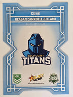 NRL 2026 League Heroes | Colours Diecut | #CD68 | Reagan Campbell-Gillard | Gold Coast Titans