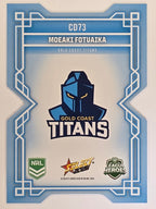 NRL 2026 League Heroes | Colours Diecut | #CD73 | Moeaki Fotuaika | Gold Coast Titans