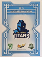NRL 2026 League Heroes | Colours Diecut | #CD75 | Alofiana Khan-Pereira | Gold Coast Titans