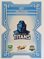 NRL 2026 League Heroes | Colours Diecut | #CD77 | Phillip Sami |Gold Coast Titans