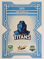 NRL 2026 League Heroes | Colours Diecut | #CD78 | Sam Verrills |Gold Coast Titans