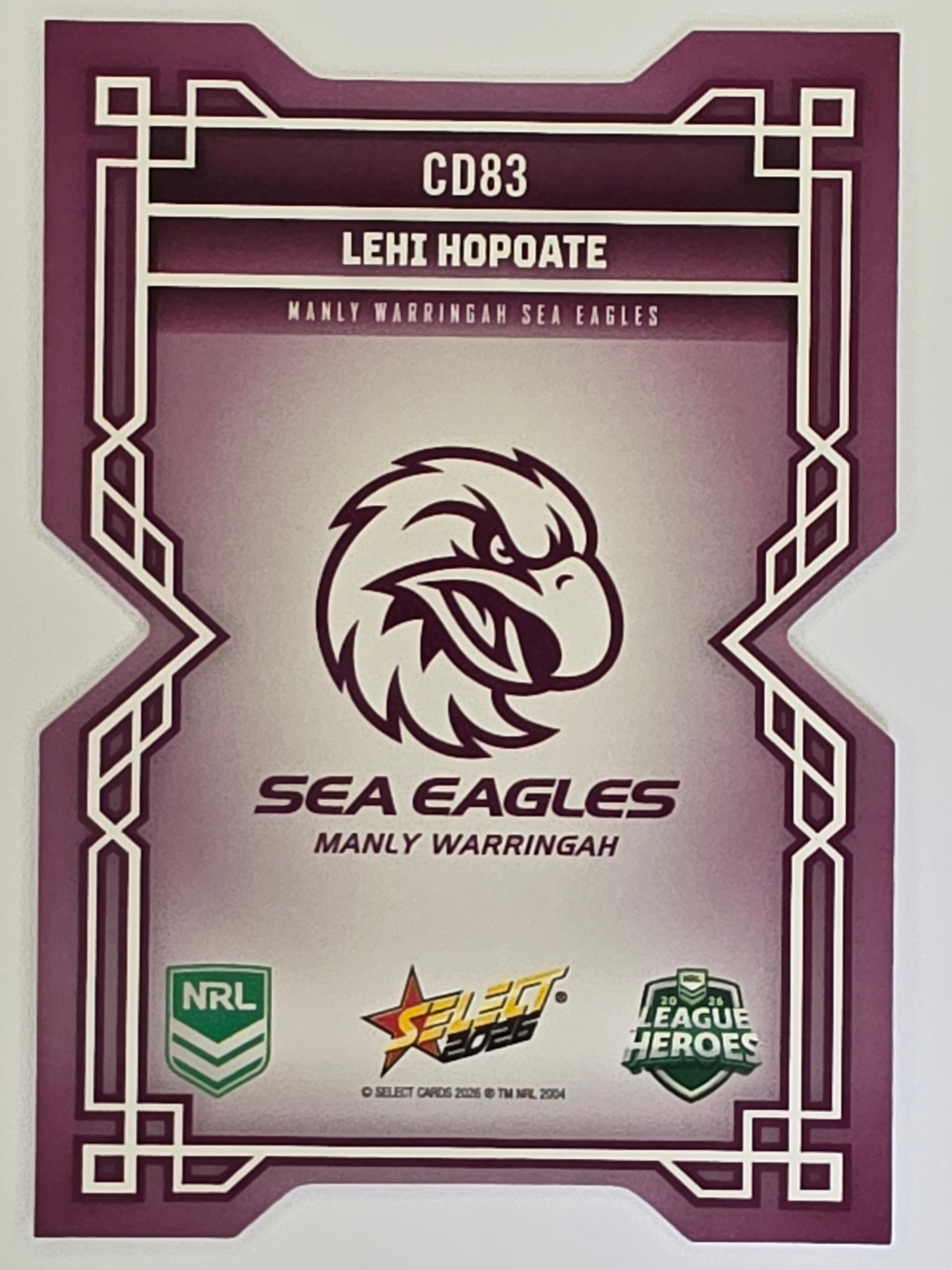 NRL 2026 League Heroes | Colours Diecut | #CD83 | Lehi Hopoate |Manly Sea Eagles