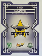 NRL 2026 League Heroes | Colours Diecut | #CD124 | Karl Lawton | North Queensland Cowboys