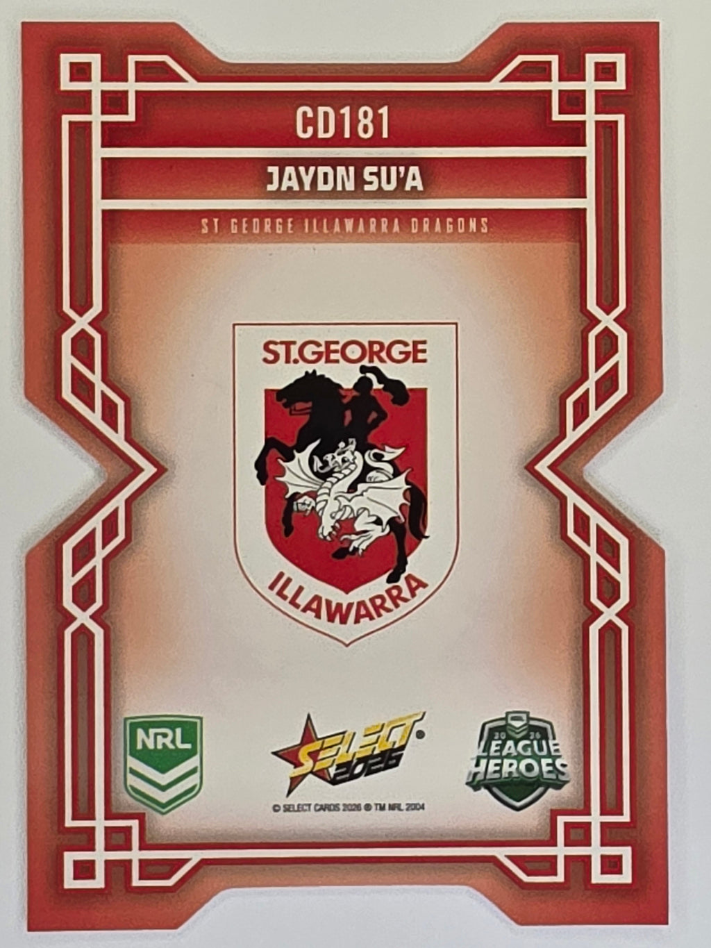 NRL 2026 League Heroes | Colours Diecut | #CD181 | Jaydn Su’a |St George Dragons